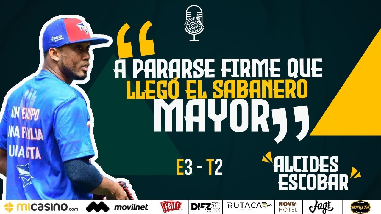 AQUÍ ESTÁ EL SABANERO MAYOR Alcides Escobar