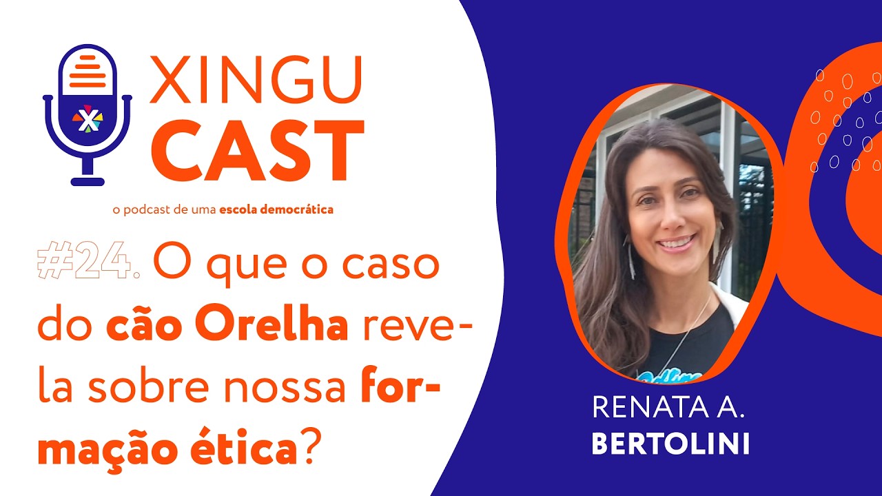O que o caso do cão Orelha revela sobre nossa formação ética? - XinguCast #24