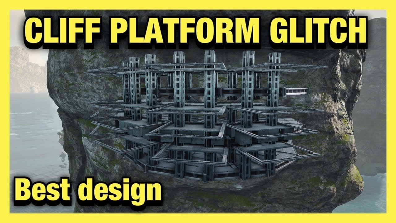 CLIFF PLATFORM GLITCH [BEST DESIGN] 3x MORE TO DESTROY (ARK : SURVIVAL EVOLVED) *OFFICIAL*