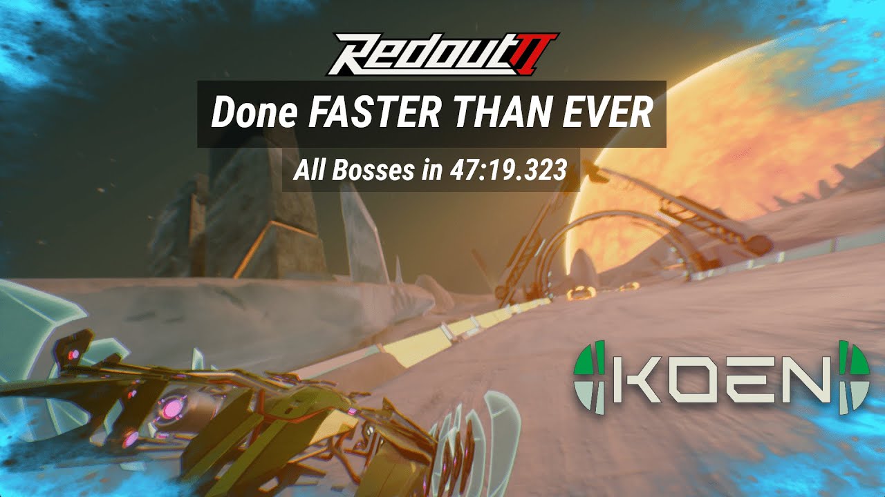 Redout 2 Done FASTER THAN EVER (All Boss in 47:19.323)