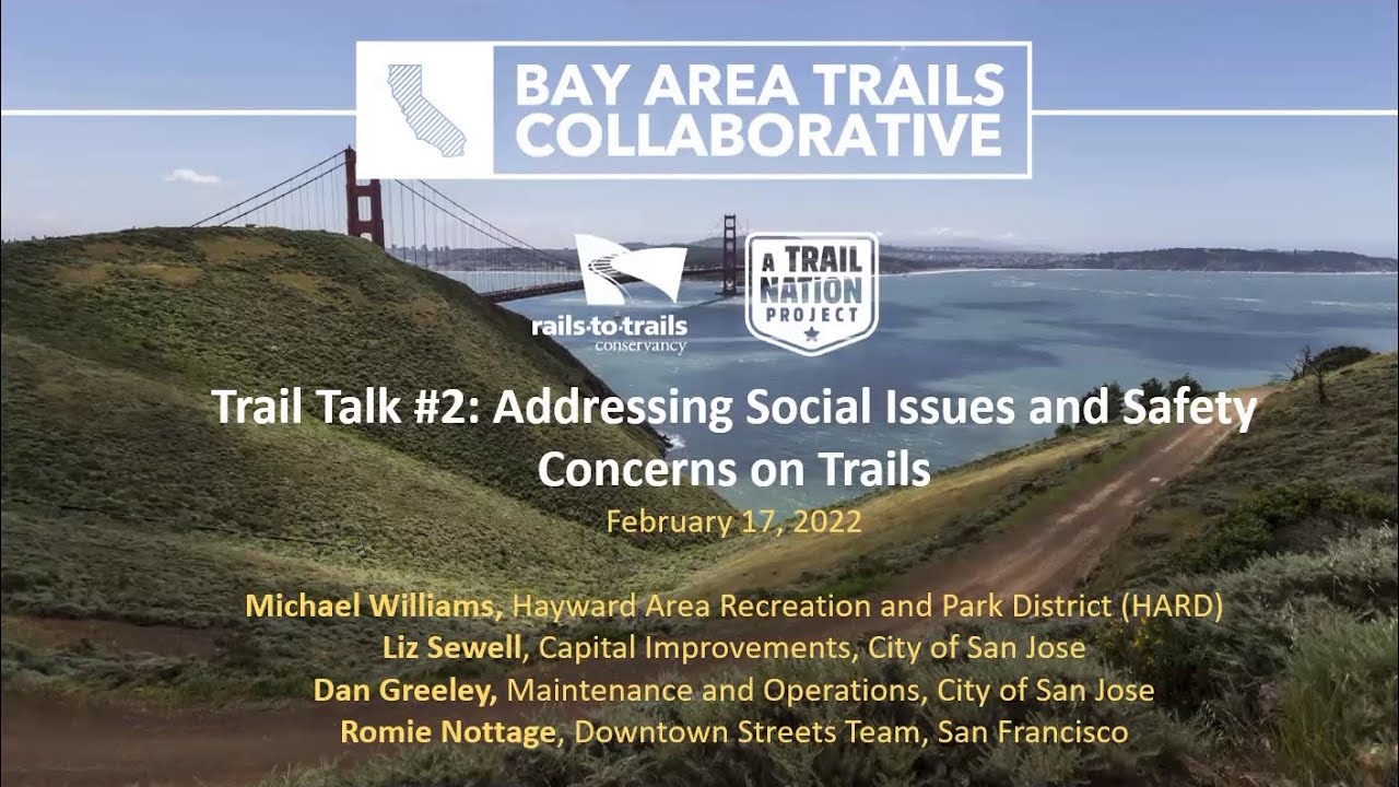 Bay Area Trails Collaborative Trail Talk #2: Addressing Social Issues and Safety Concerns on Trails