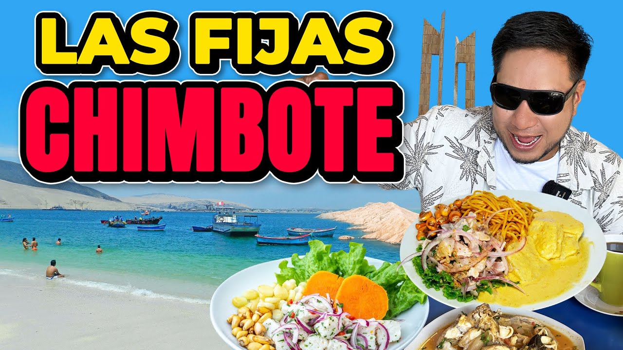 🇵🇪 CHIMBOTE  LO MEJOR DE SUS PLAYAS Y GASTRONOMÍA |  QUE HACER Y DONDE COMER PERÚ