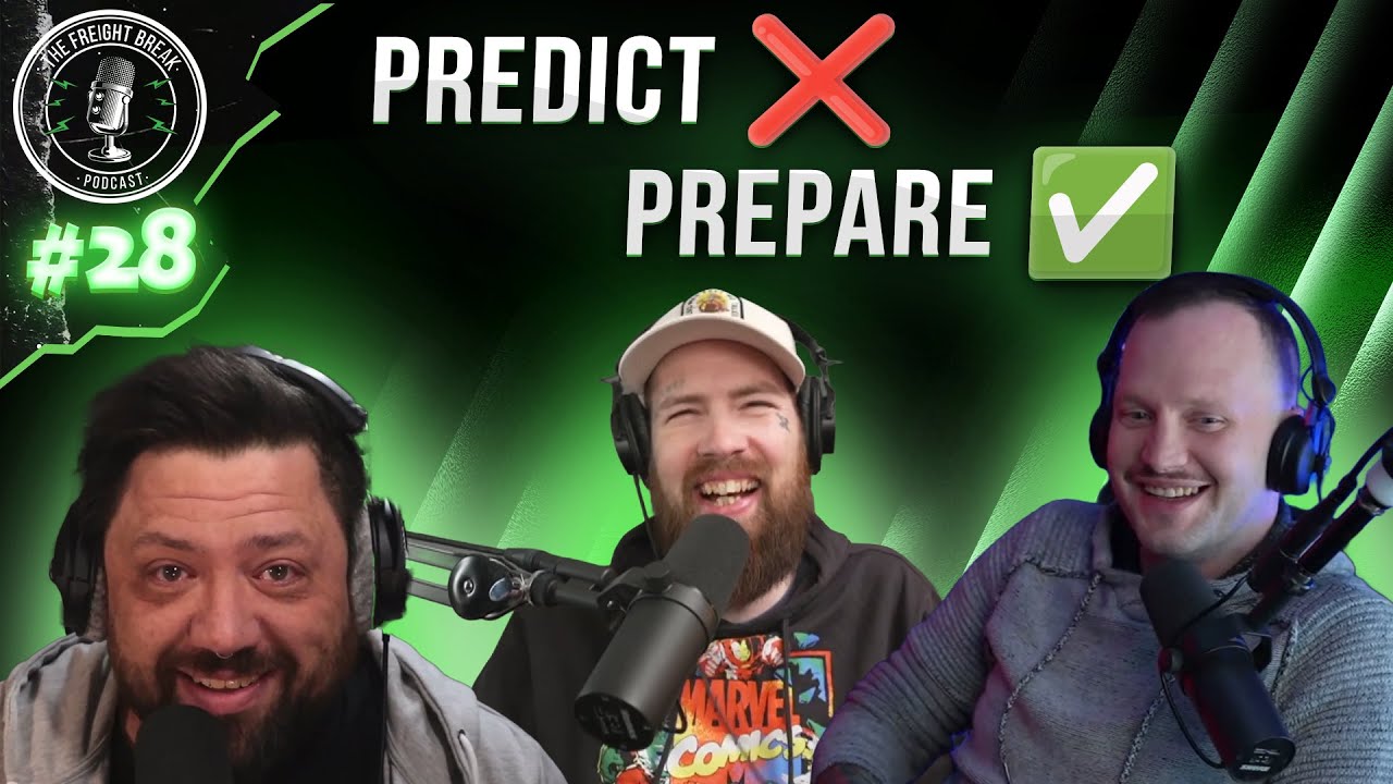 2026 Isn’t a Year to Predict... It’s a Year to Prepare | The Freight Break: Episode 28