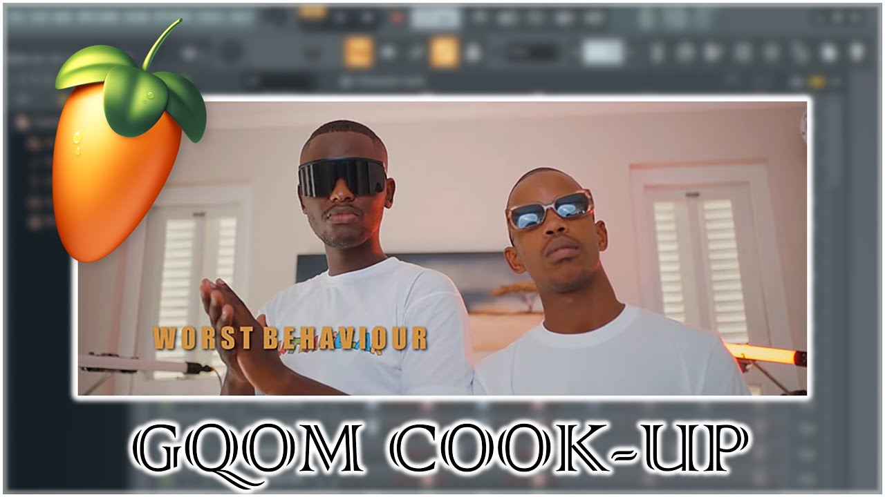 How to make Gqom like | Worst Behaviour & Dlala Thukzin | flp
