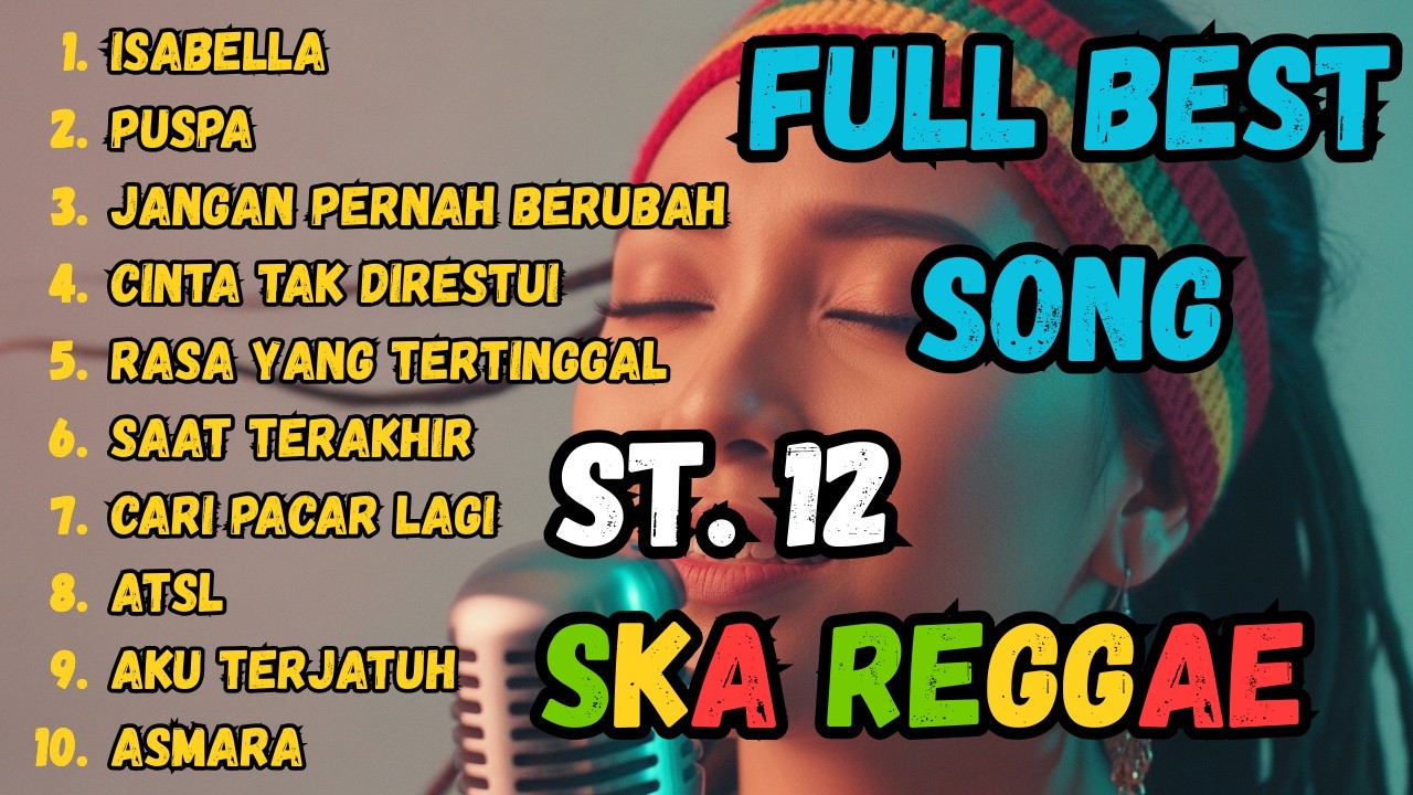 10 Lagu ST12 Remake Reggae Ska Paling Enak Buat Santai