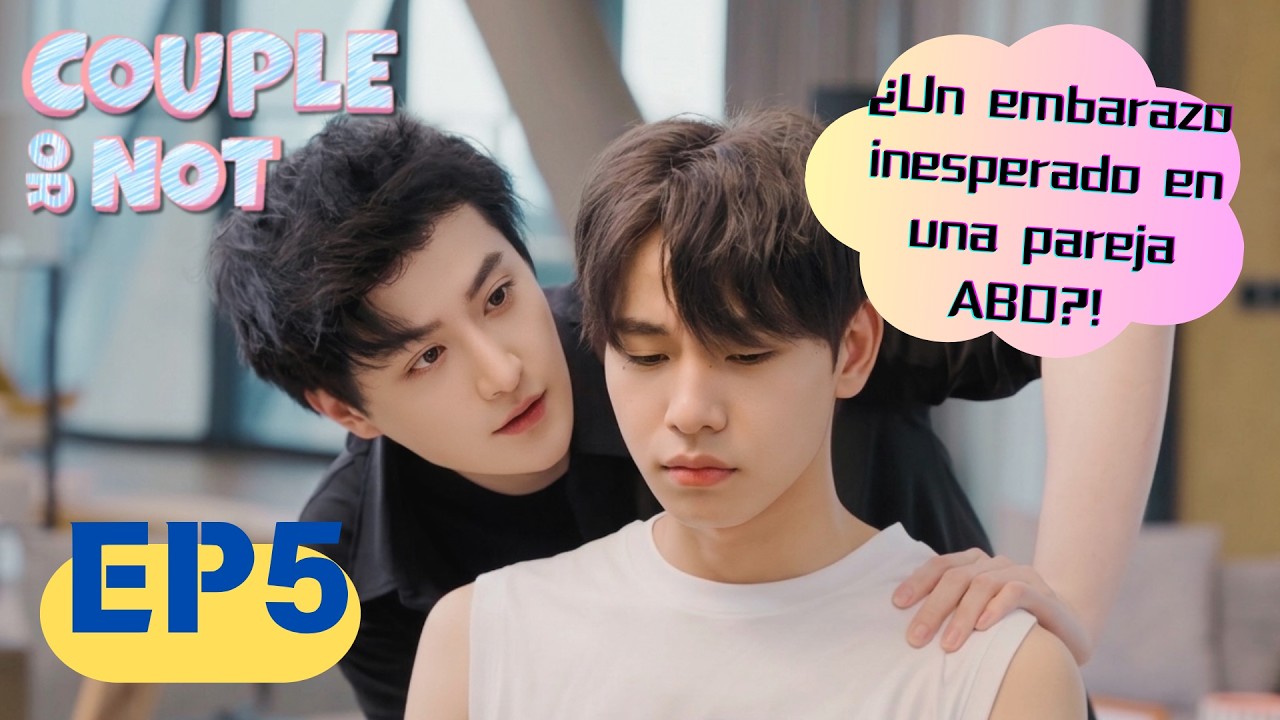 &iquest;Un embarazo inesperado en una pareja ABO?! | Couple or Not EP5 | BL Omegaverse