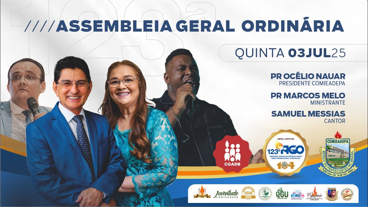 5º NOITE 123ª AGO — COMIEADEPA 03 JULHO 2025