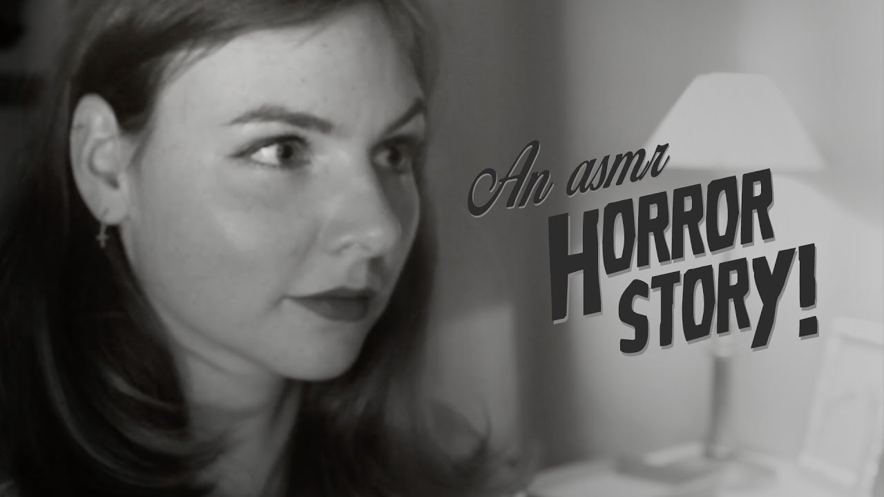 ASMR FR l An ASMR Horror Story