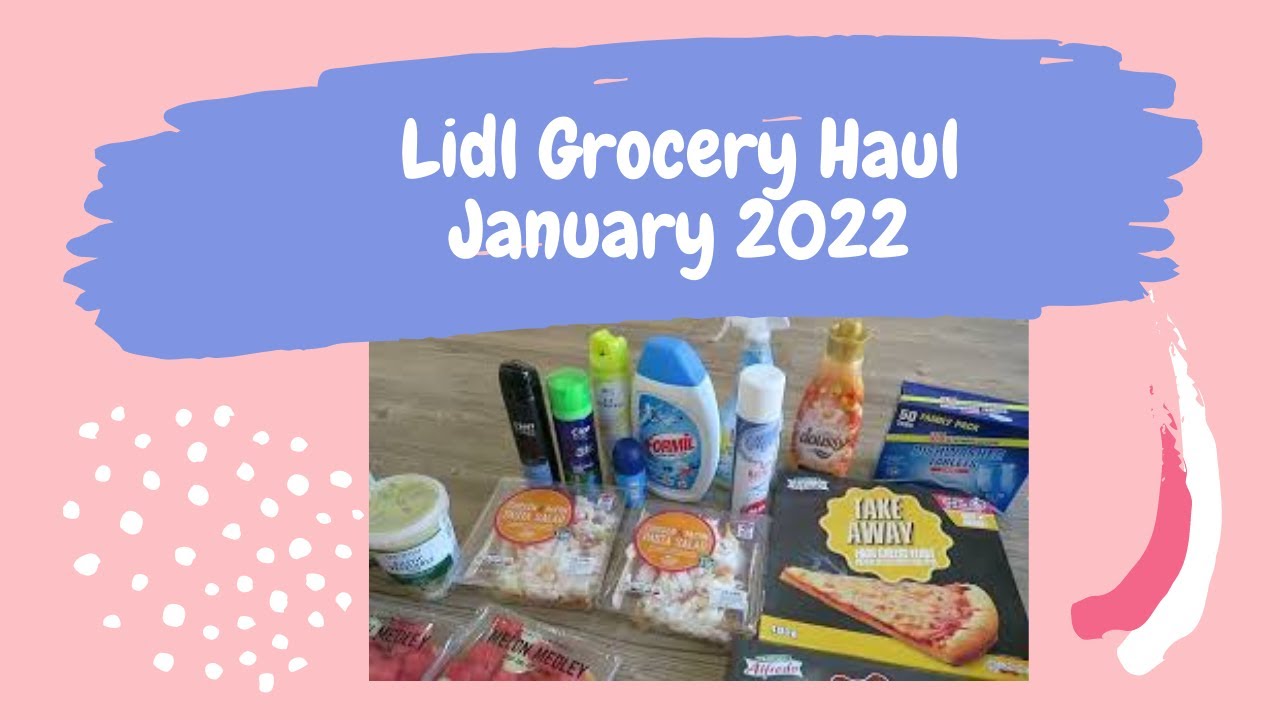 Lidl Grocery Haul January 2022