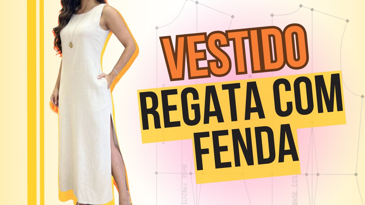 Como Fazer Vestido Regata com Fenda