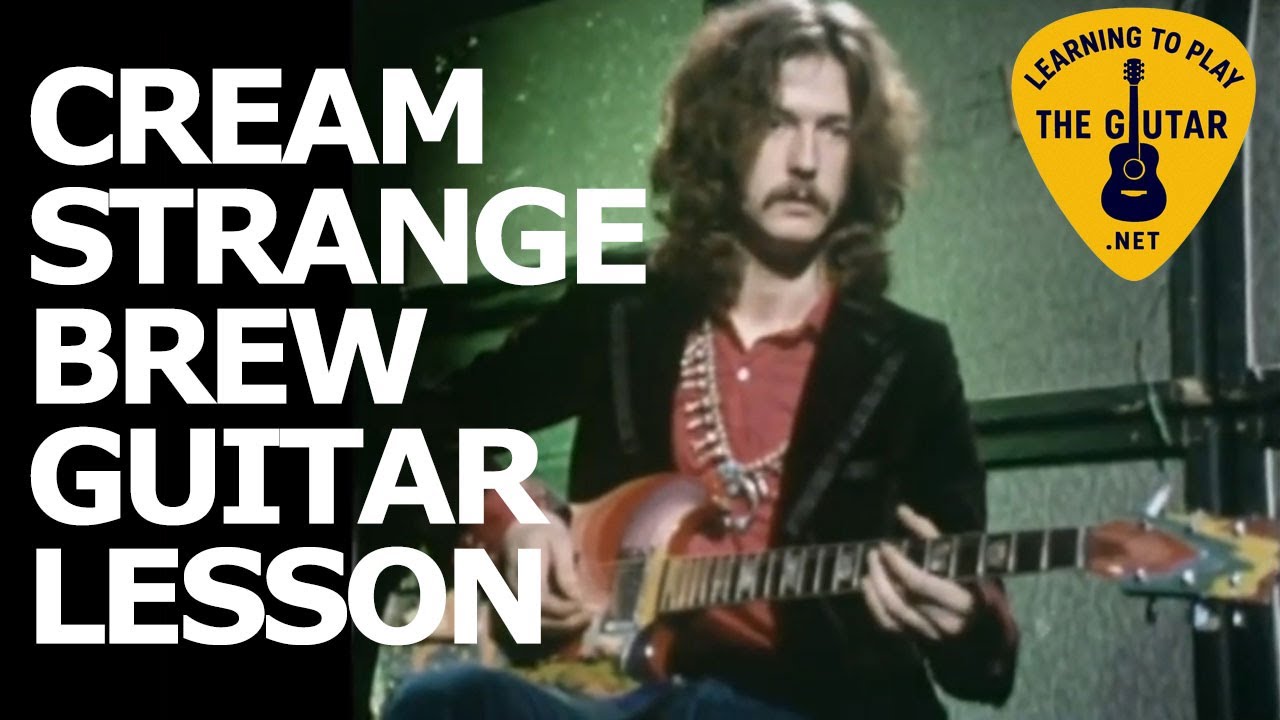 Strange Brew - Cream Guitar Lesson / Tab