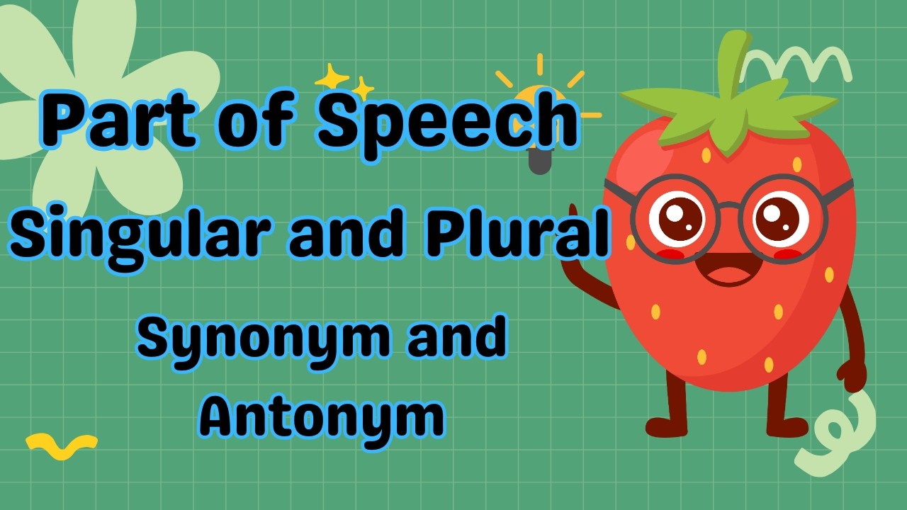 Part of Speech ,  Singular and Plural , Synonym and Antonym | English Lesson For Kids | Elementary