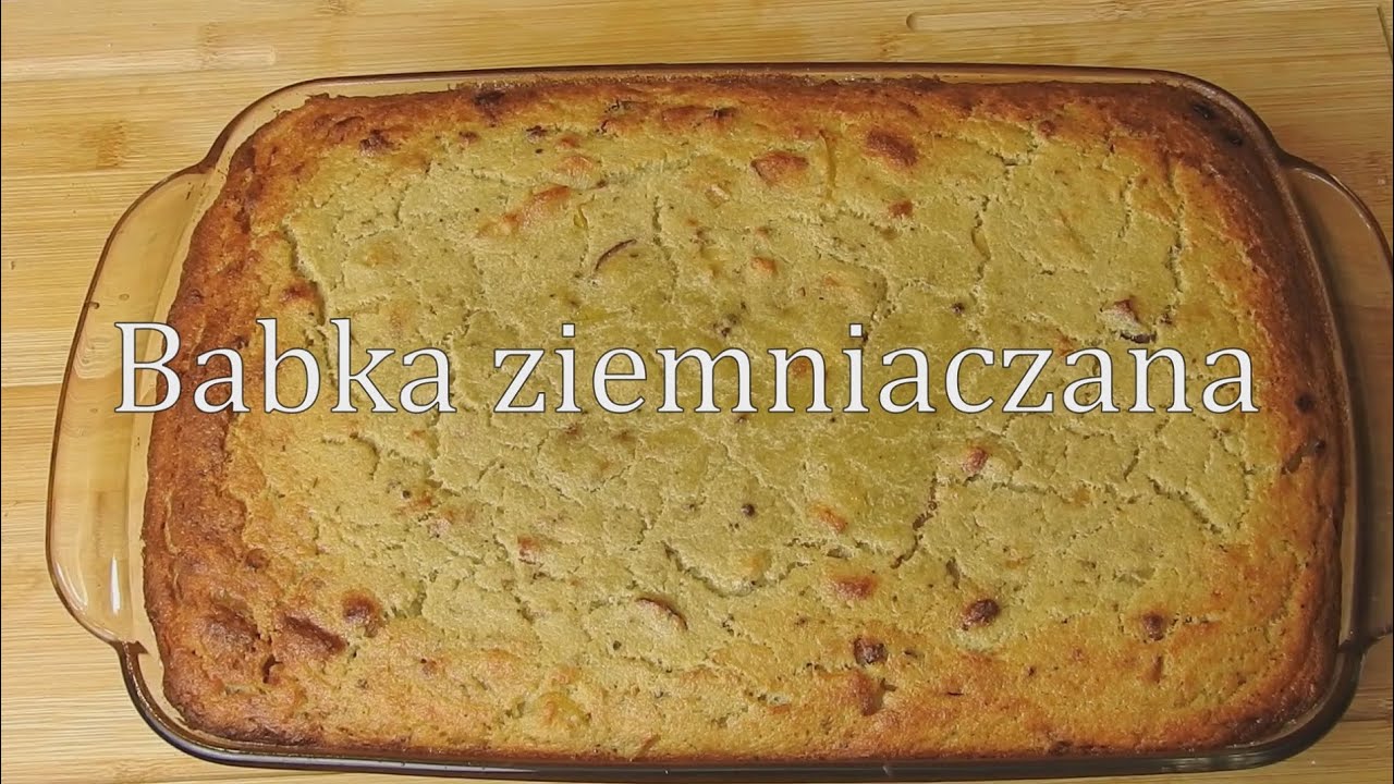 Babka ziemniaczana Jak zrobić babkę ziemniaczaną #BabaZiemniaczana - SauteSzkołaGotowania