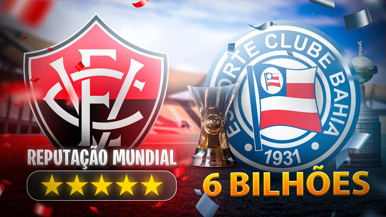 Eu dei reputação MUNDIAL pro Vitória, e R$6 BILHÕES pro Bahia. QUEM VENCE?