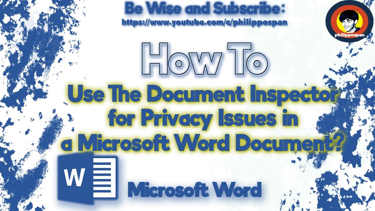 How To Use The Document Inspector for Privacy Issues in a Microsoft Word Document?