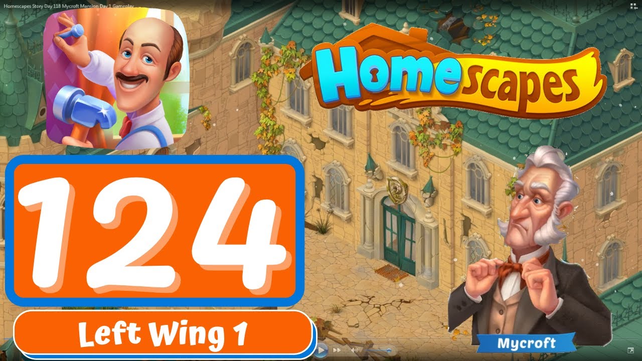 Homescapes - Day 124 - Left Wing Day 1 - Gameplay Story
