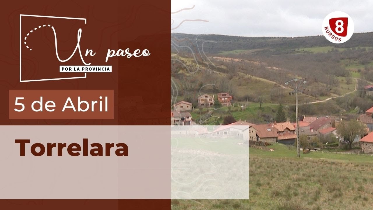 UN PASEO POR LA PROVINCIA | Torrelara
