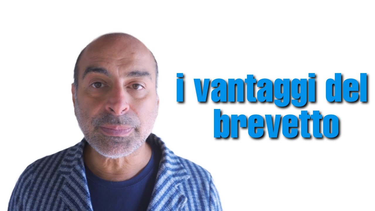 Cos'è un Brevetto Industriale? Quali vantaggi da?
