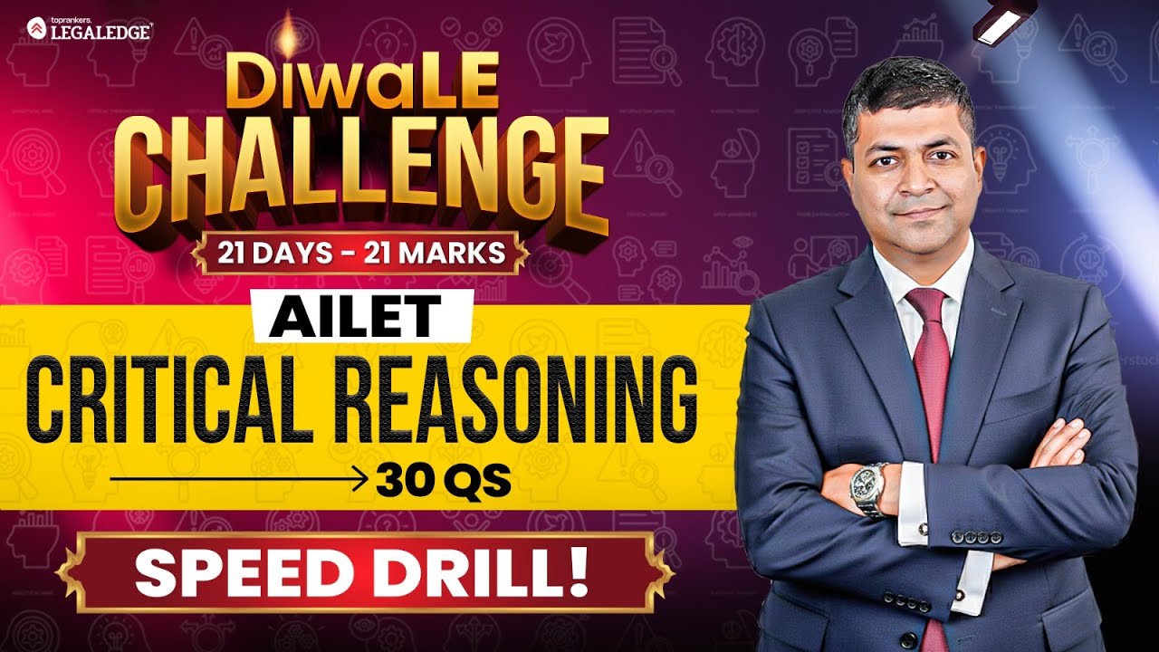 AILET 2026 DiwaLE Challenge: LOGICAL REASONING: Assumptions & Conclusions Practice