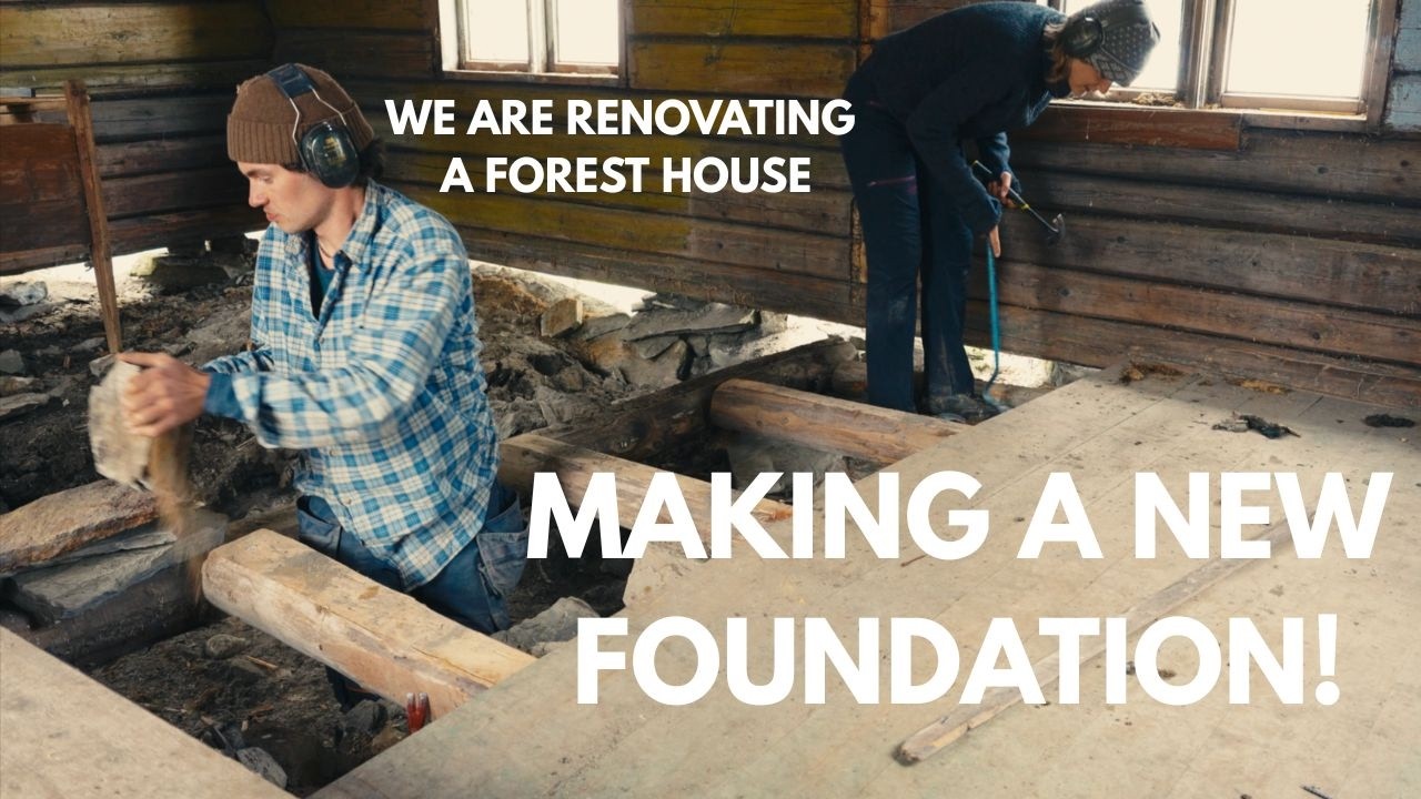 Making a new foundation for our house! Week 3 of renovating.