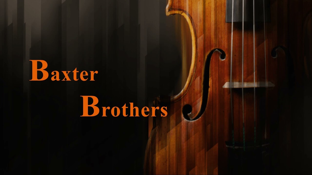 Baxter Brothers - 