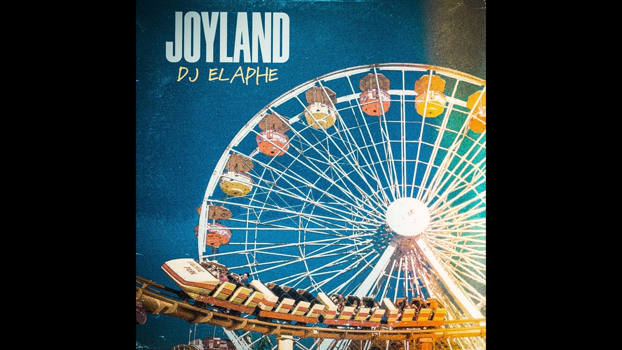DJ Elaphe - Joyland