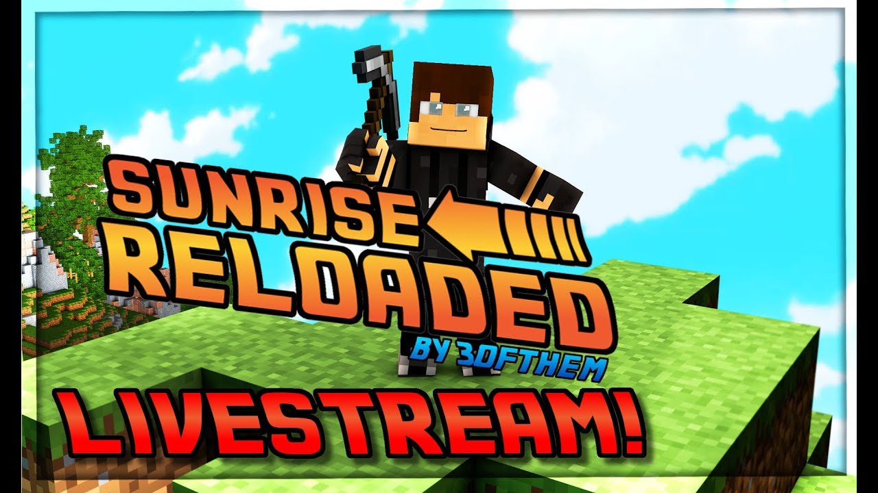NEUES EVENT!  | Minecraft Sunrise Reloaded Stream | 3ofThem