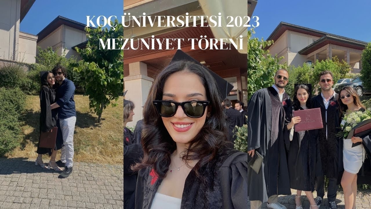 KOÇ ÜNİVERSİTESİ 2023 MEZUNİYET TÖRENİ🎓🥺🤍