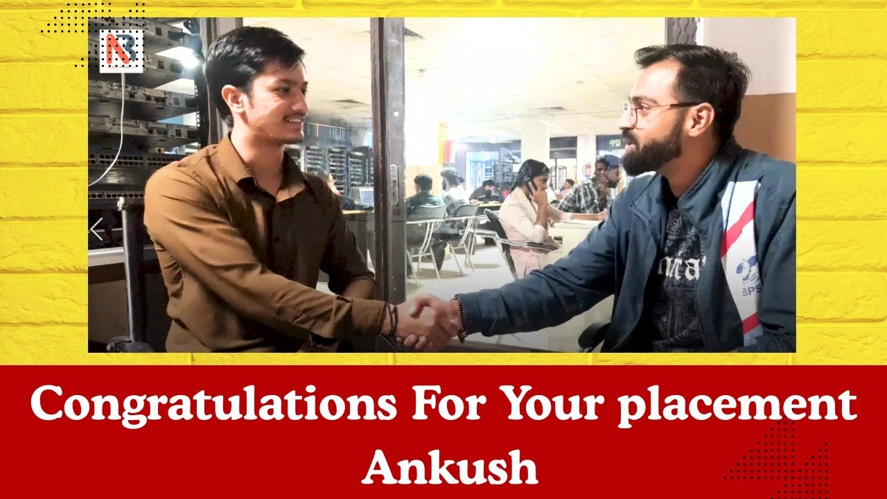 100% Job Guarantee Training Success | Ankush Placed at Nefraa Infoservices 🎯