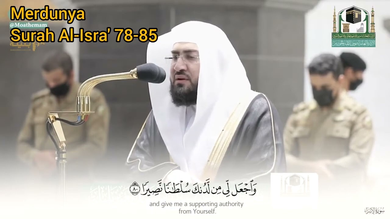 Surah Al-Isra 78-85 // Sheikh  Bandar Balela