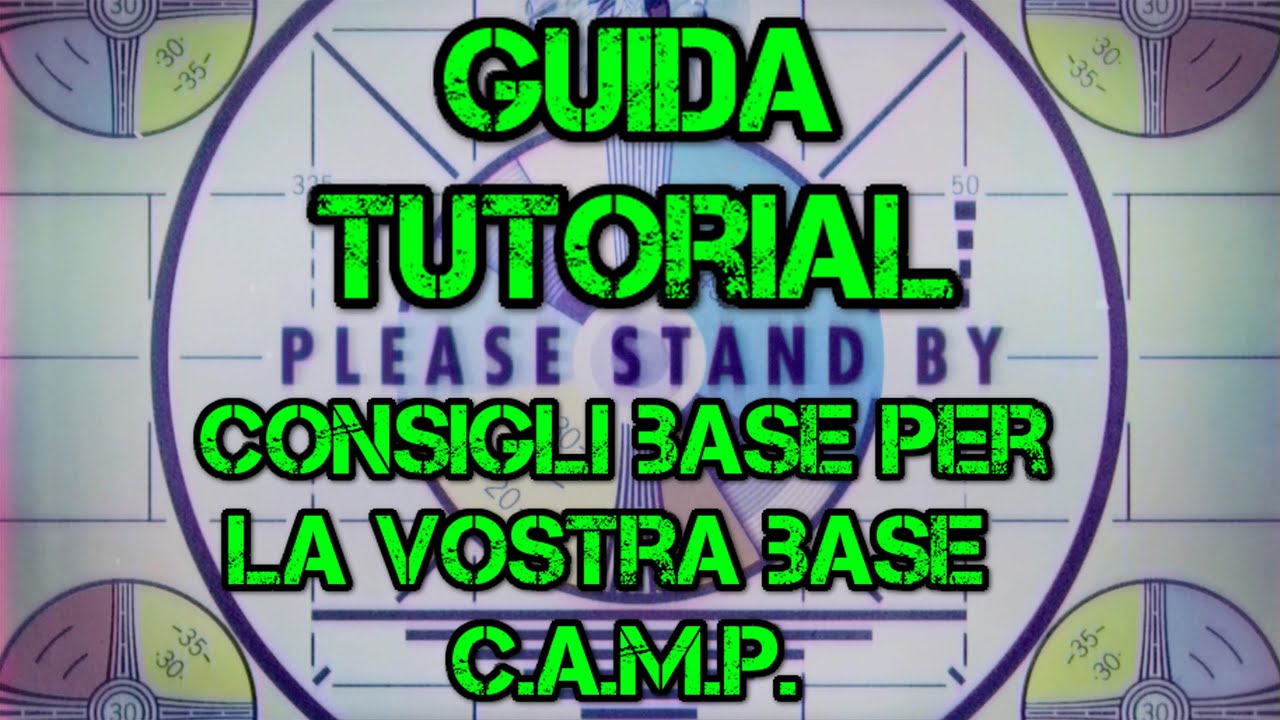 CONSIGLI BASE PER LA PROPRIA BASE - C.A.M.P.  [FALLOUT 76 GAMEPLAY ITA 11]