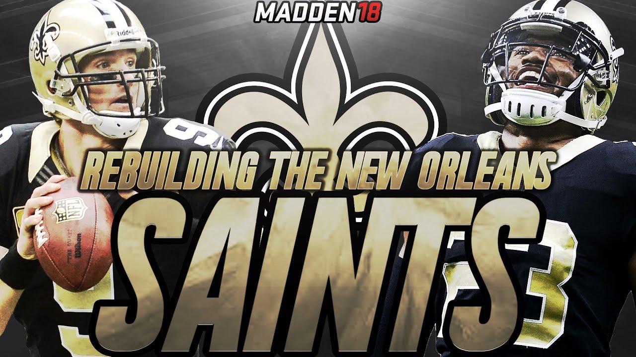 Madden 18 Connected Franchise | Rebuilding The New Orleans Saints | The Best Drafter on YouTube