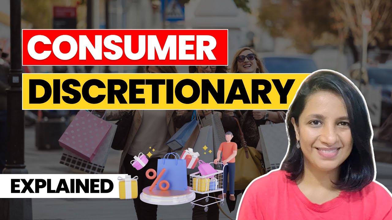 Consumer discretionary: Easy explanation