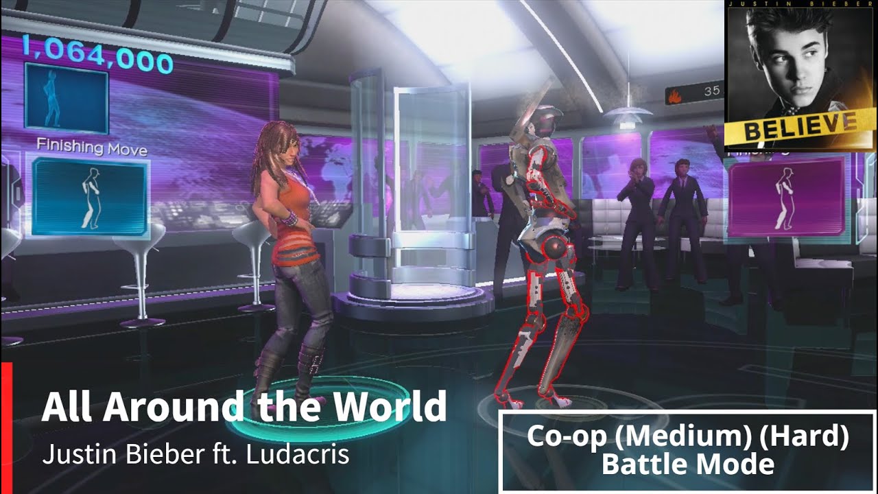 Dance Central 3 | All Around the World - Justin Bieber ft. Ludacris (Co-op) (Battle)
