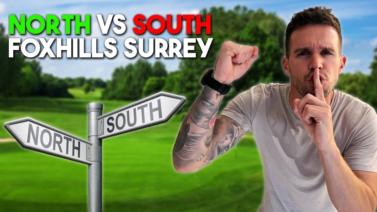 FOXHILLS SURREY NORTH VS SOUTH!