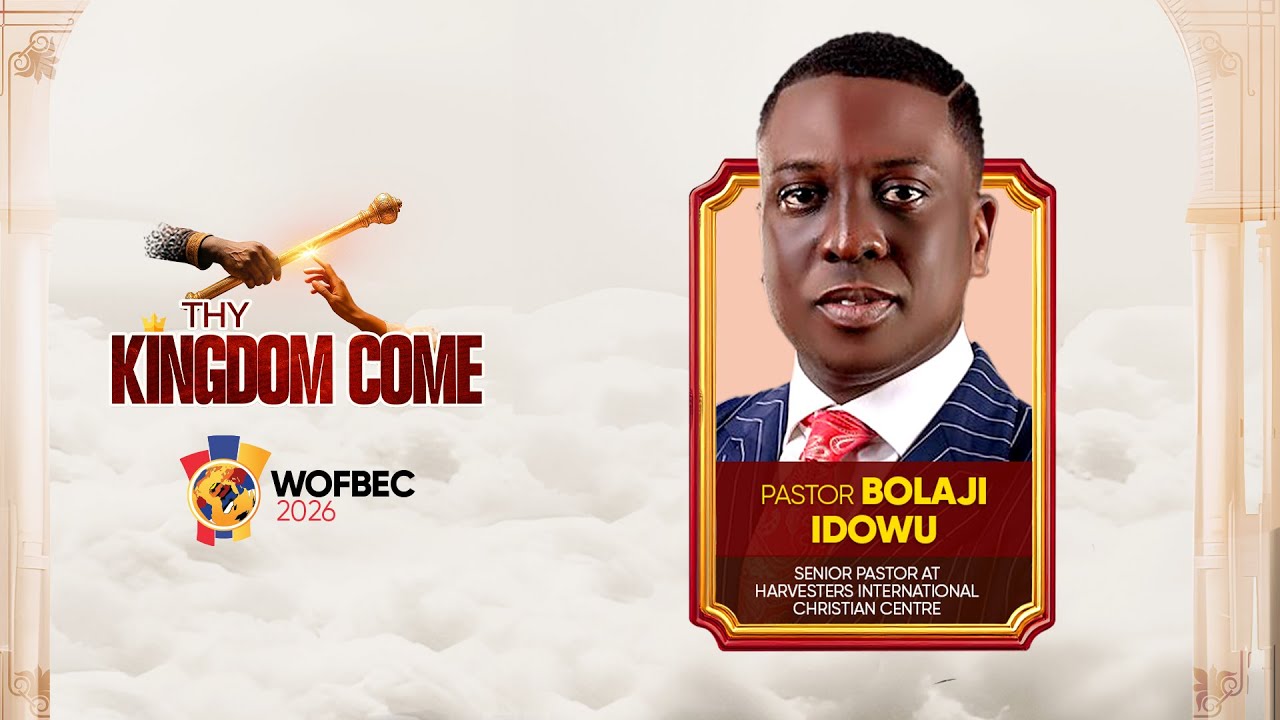 PASTOR BOLAJI IDOWU | WOFBEC 2026 | THY KINGDOM COME | 3RD JAN 2026