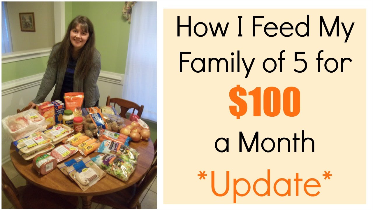 How I Feed My Family of 5 For $100 a Month Update