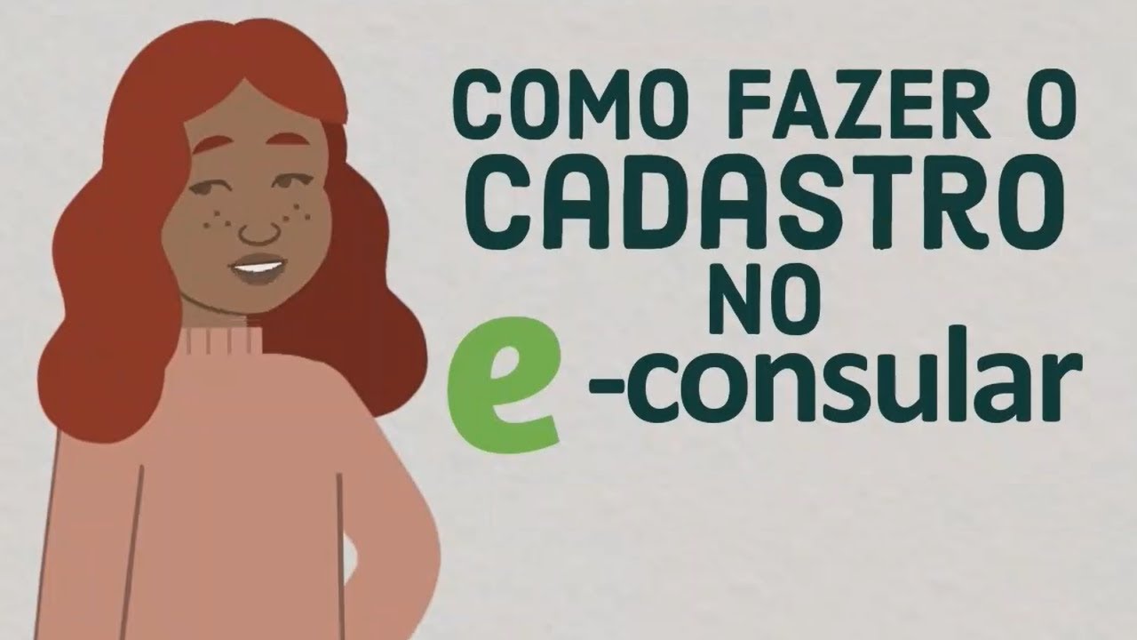 Como fazer o cadastro no e-consular