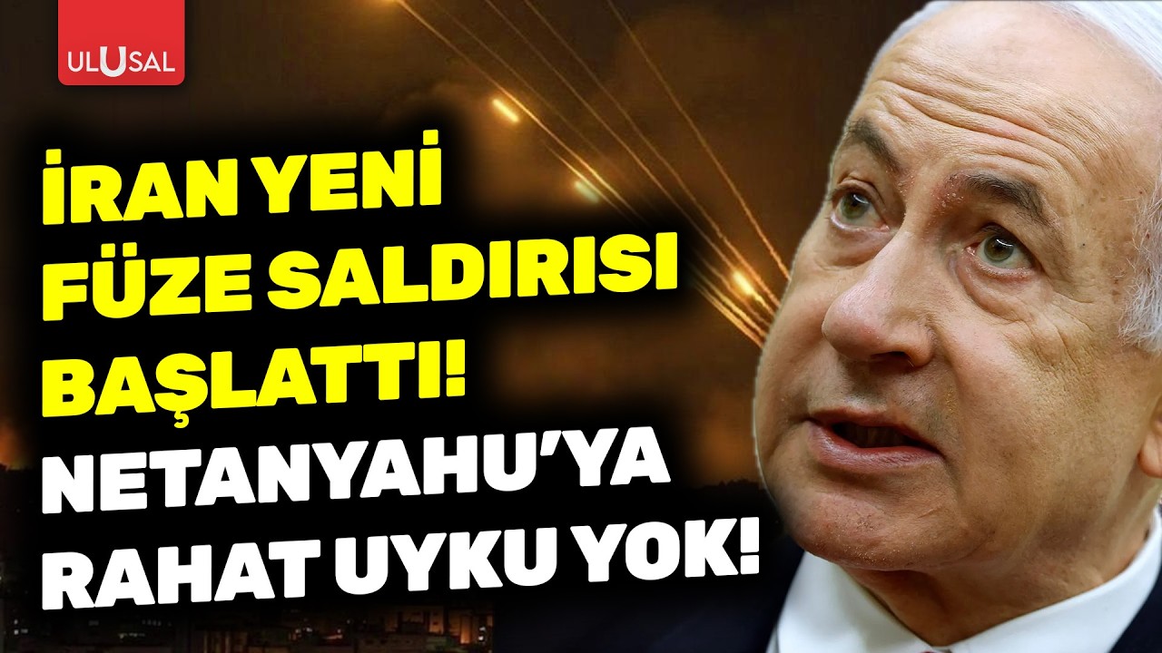 Netanyahu'ya rahat uyku yok! İran'dan İsrail'e yeni füze dalgası