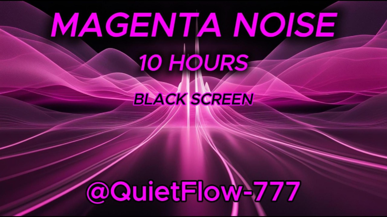 10 Hours of Magenta Noise for Deep Sleep 💜 Black Screen | Calm Focus & Relaxation | Quiet Flow
