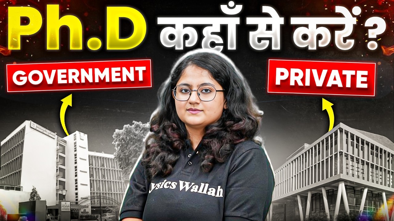 Best Option for PhD in India | Government vs Private Universities | Detailed Comparison
