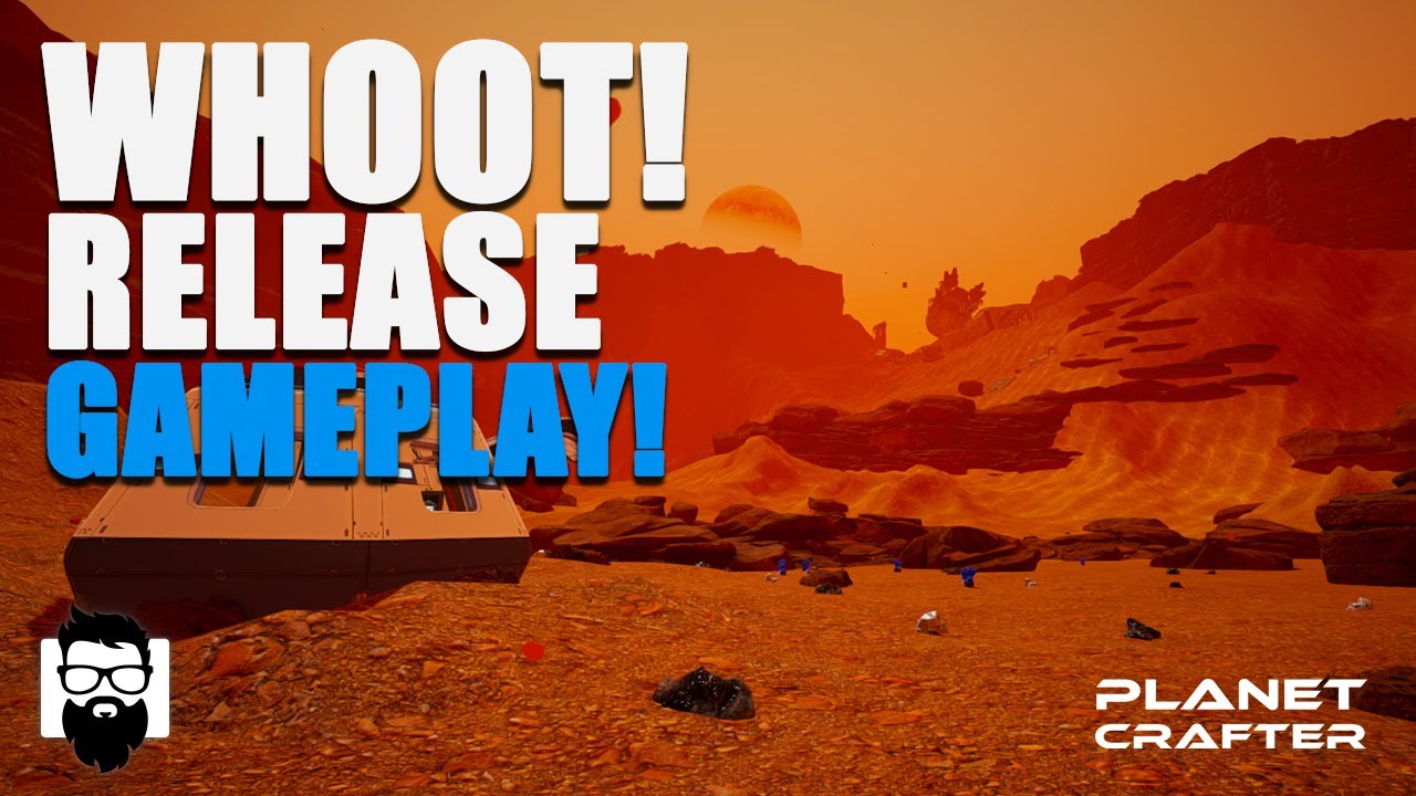 The Planet Crafter - Whoot!  Starting Out Fresh With Release Gameplay - Part 01 | OneLastMidnight