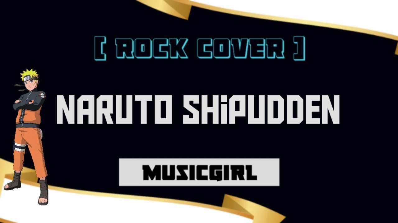 Naruto Shippuden Op3 (Blue Bird)-MusicGirl (Rock Cover)