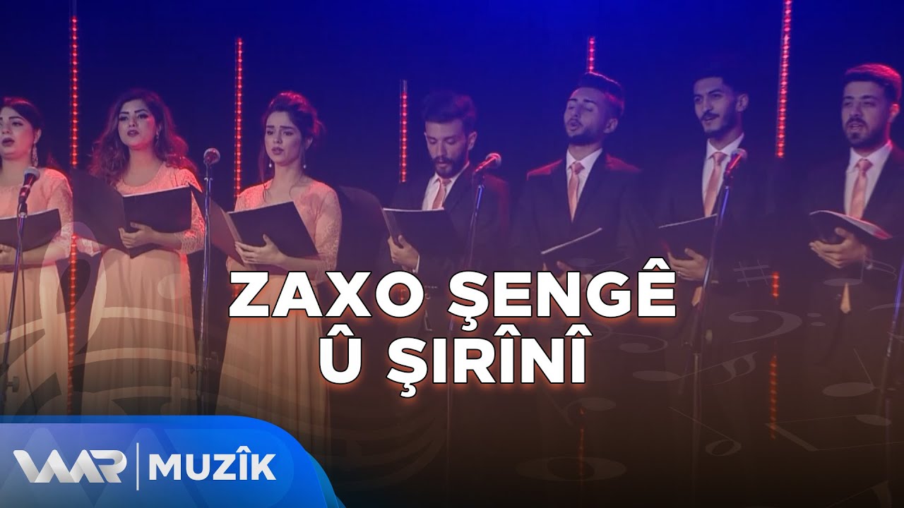 Koral - Zaxo Şengê û Şirînî