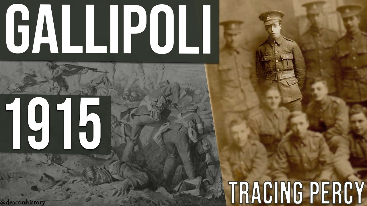 Gallipoli 1915: A Fearful Descent | Percy Smith’s War
