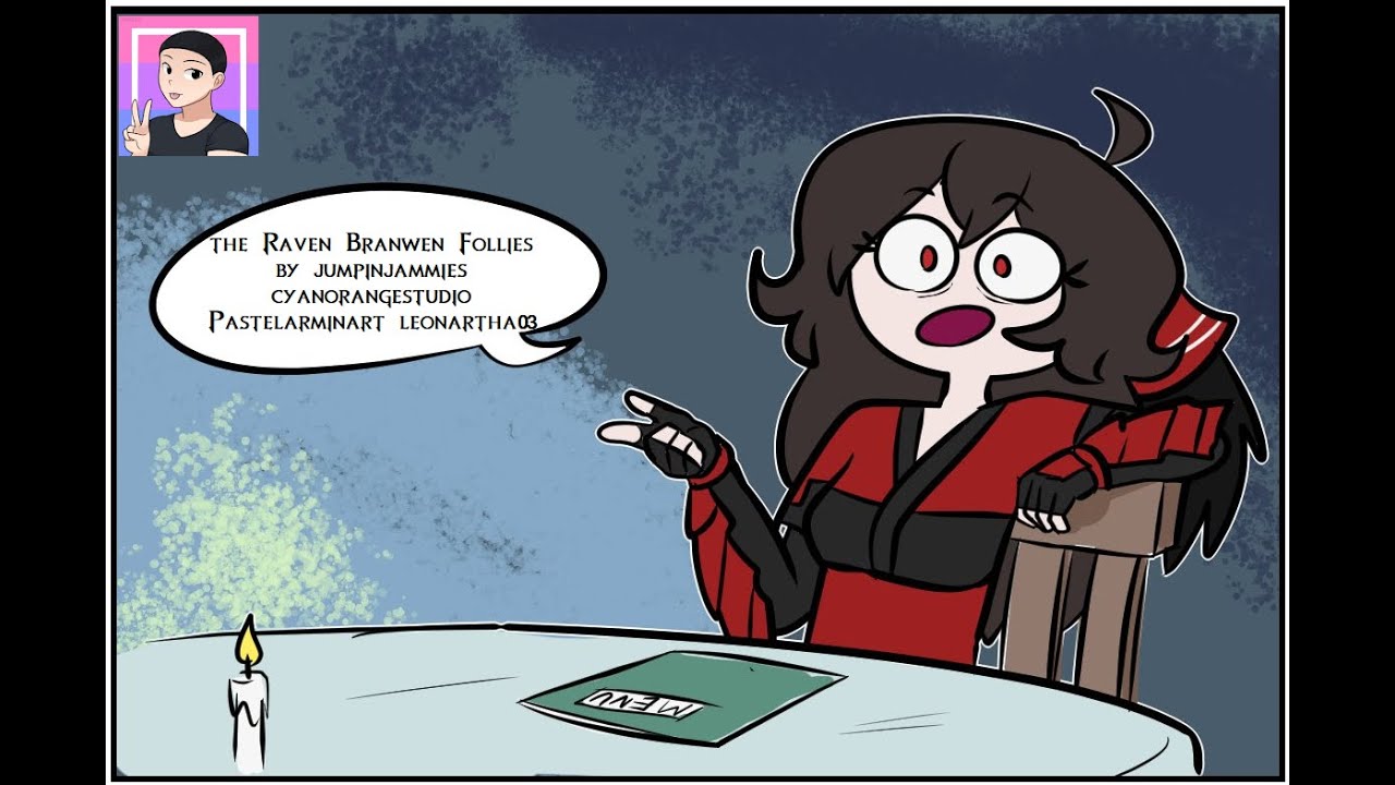 The Raven Branwen Follies (RWBY Comic Dubs)
