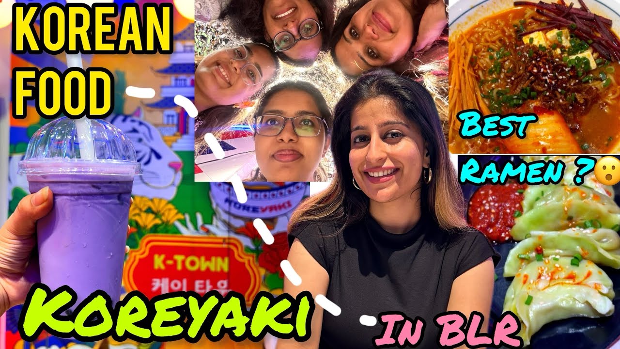 Koreyaki Kalyan Nagar | Korean Food Bangalore | Kamanahalli | Places to visit in Bangalore Food vlog