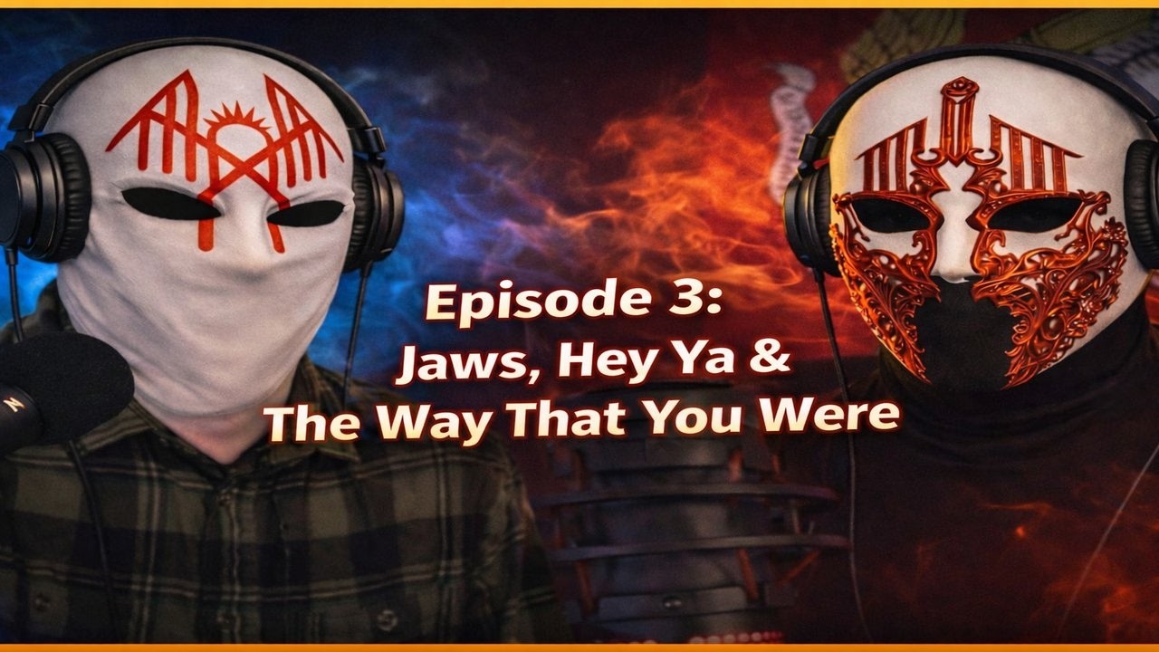 This Podcast Will Become Your Tomb: Episode 3 - Jaws, Hey Ya, & The Way That You Were
