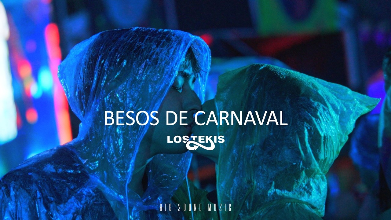 LOS TEKIS - Besos de Carnaval [ Video Lyric ]