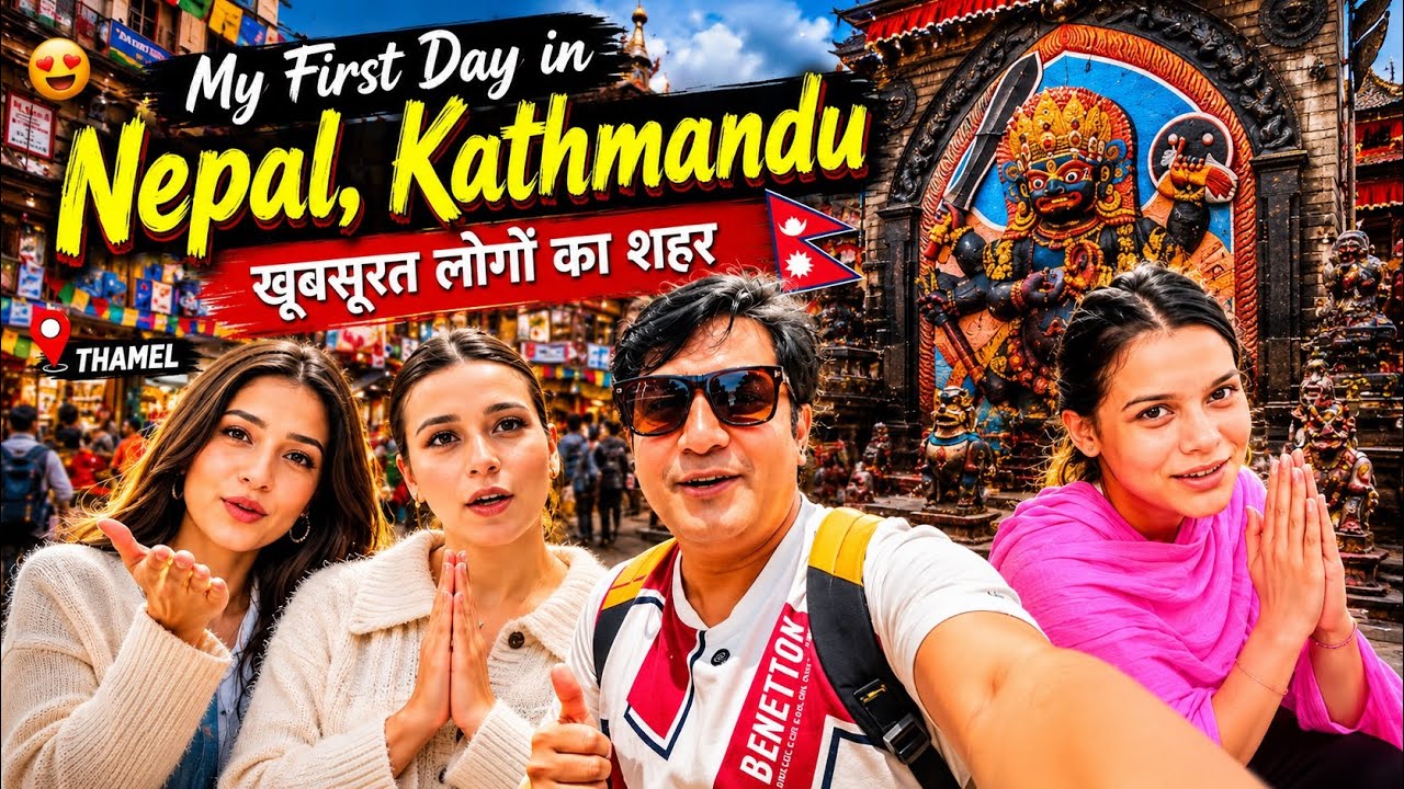 First Impressions of Kathamndu New Nepal 🇳🇵| Kathmandu Travel Vlog | Thamel Durbar Square Culture